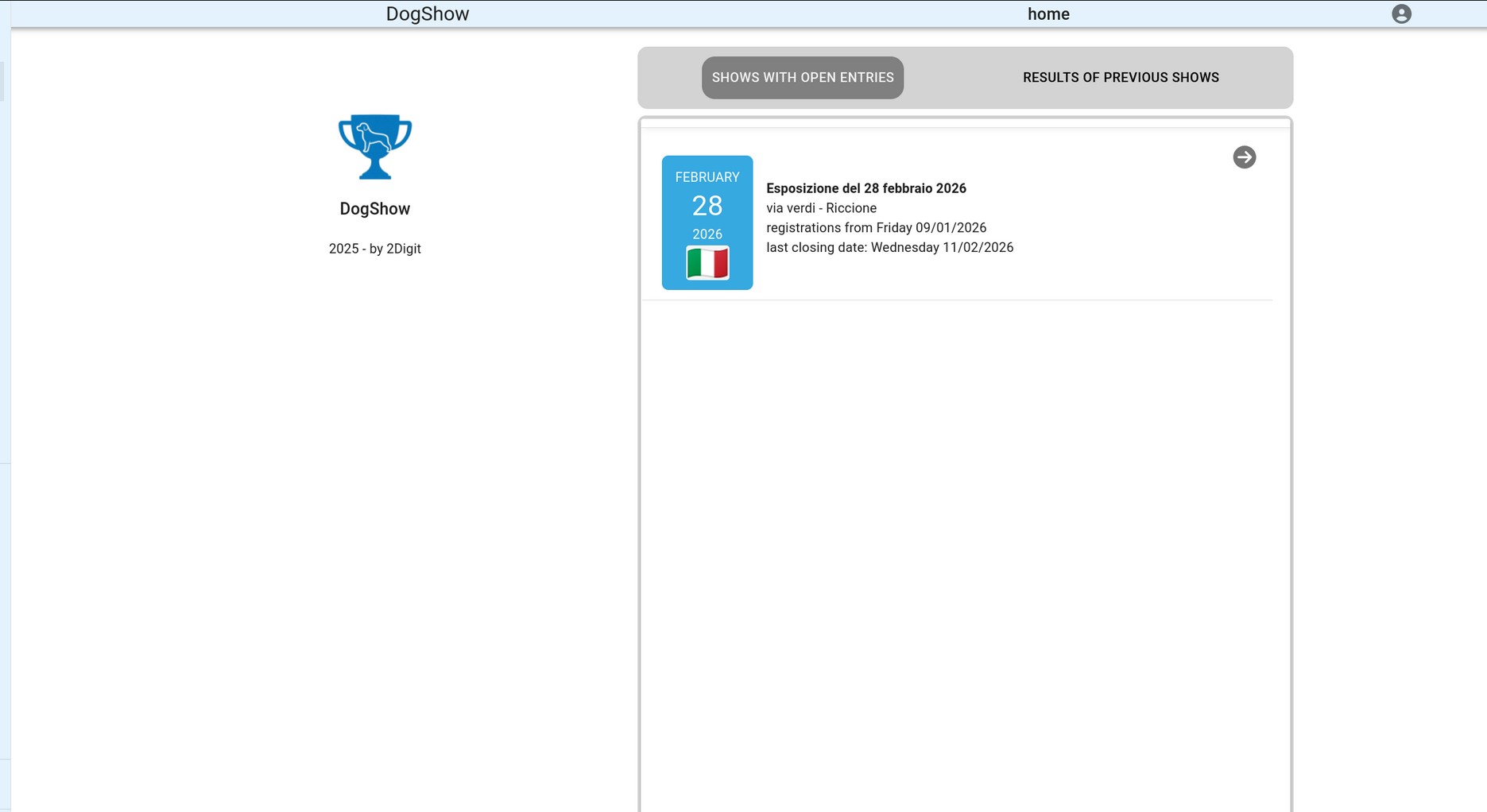 L'esposizione pubblicata come la vede un espositore, fra quelle con le iscrizioni aperte.